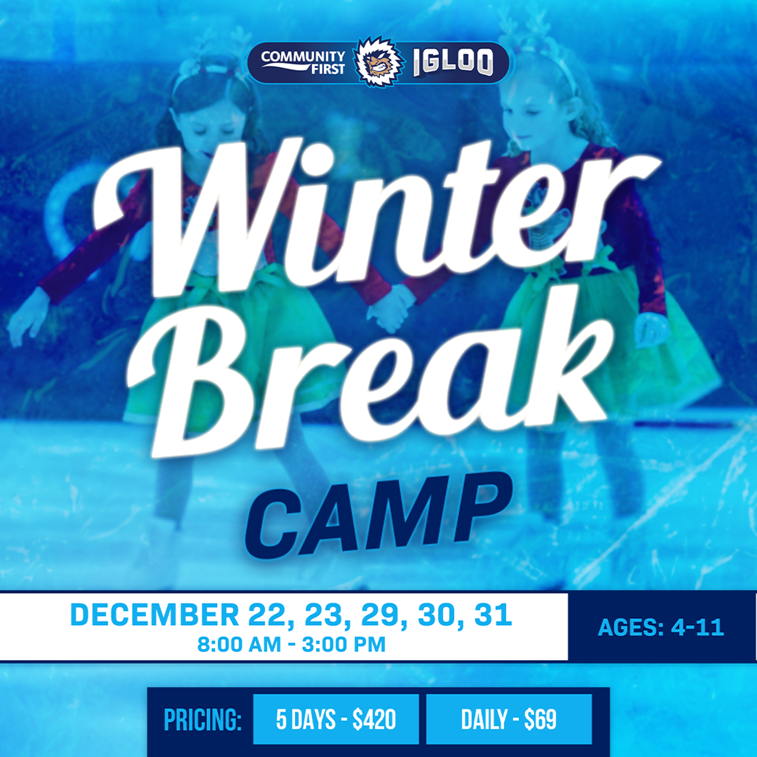 Igloo Winter Break Camp 2025 1080X1080