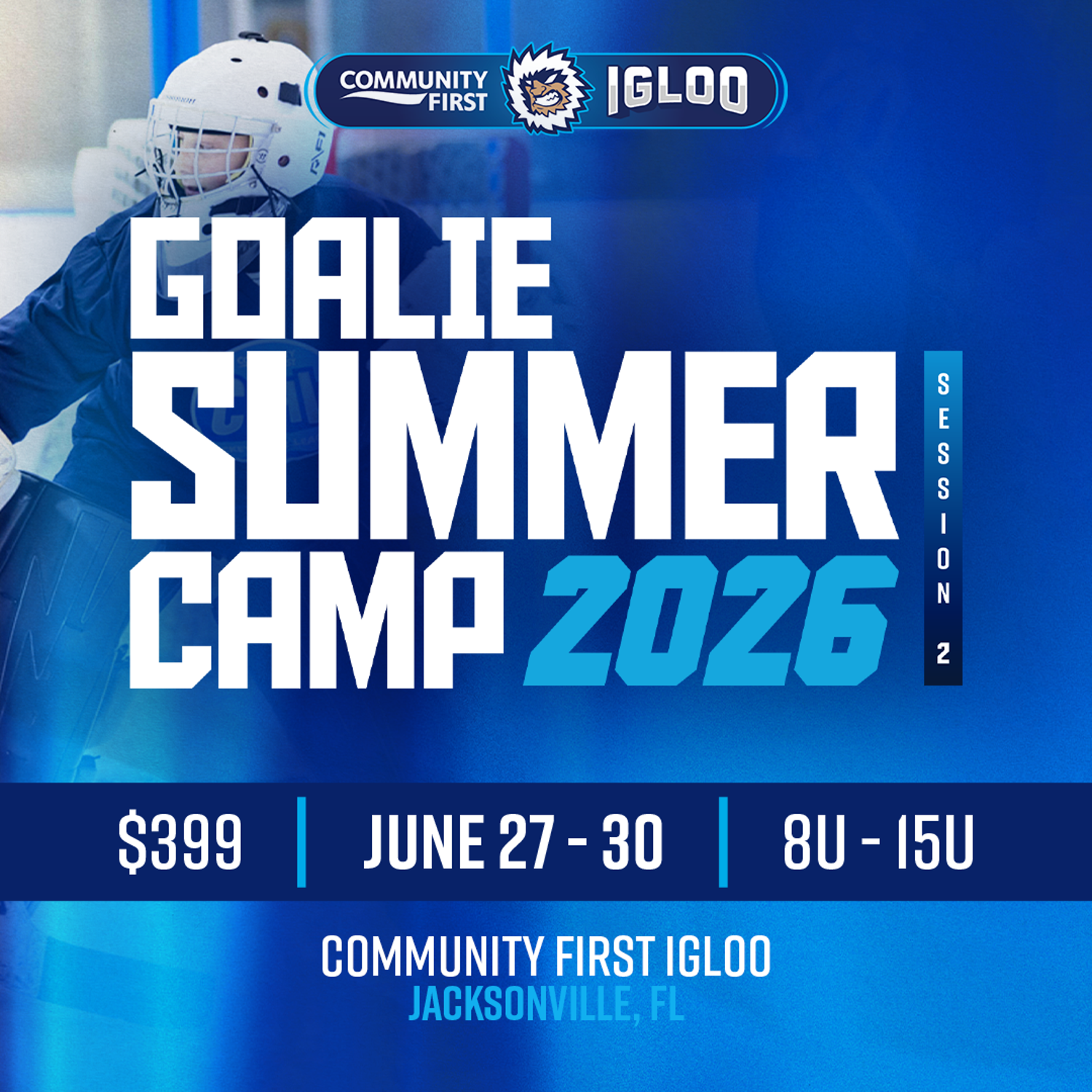 Igloo Goalie Summer Camp 2 2026 1080X1080